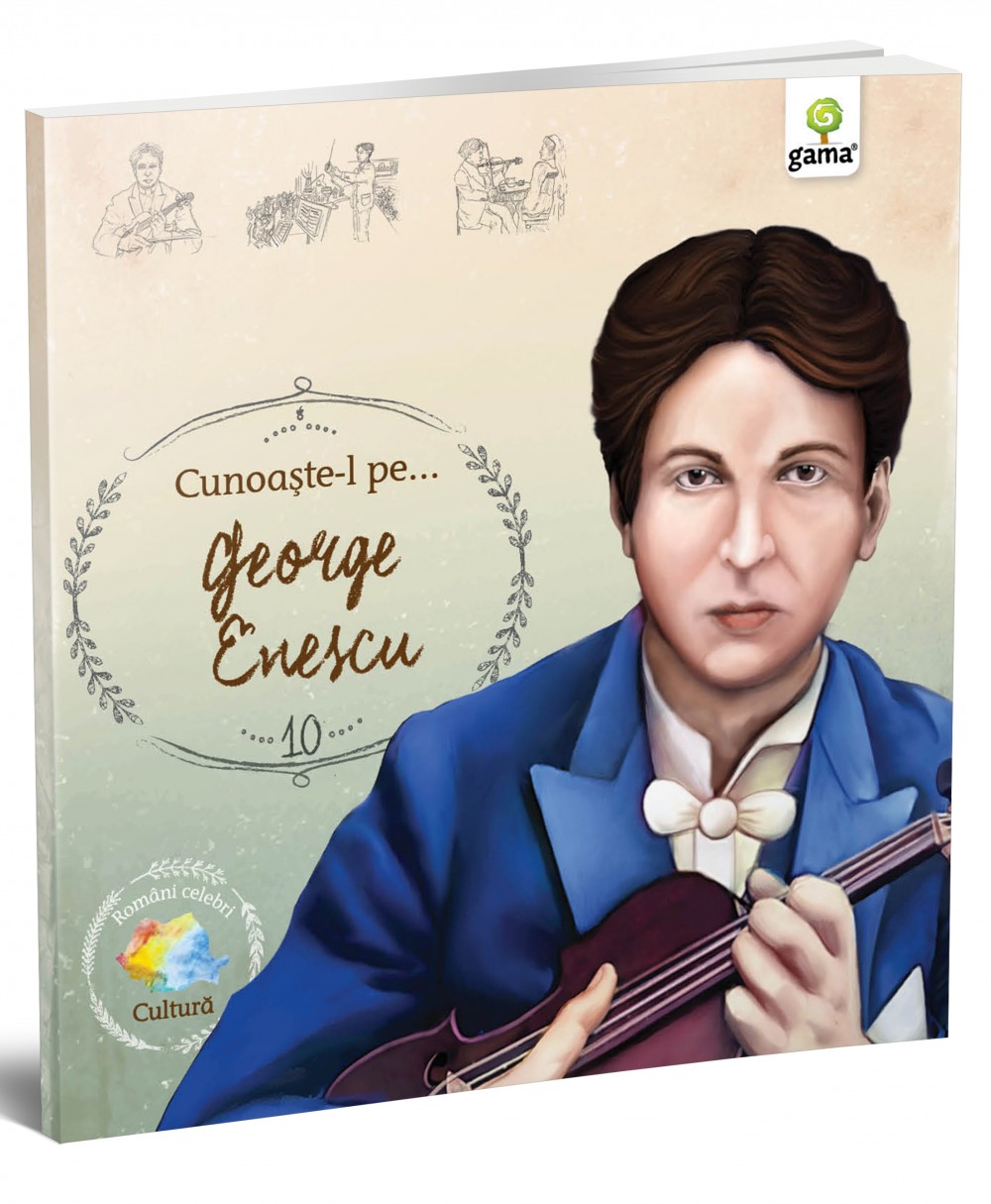 Cunoaşte-l pe... George Enescu