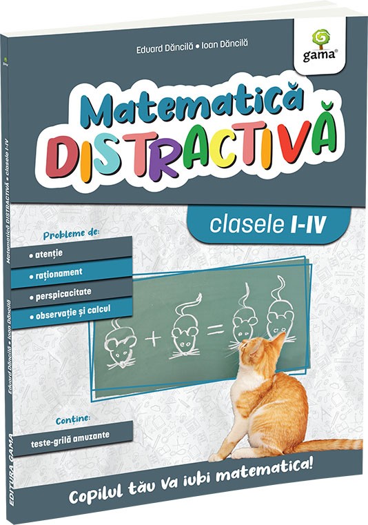 Matematica distractiva. Editia a II-a - Eduard Dăncilă & Ioan Dăncilă