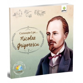 Cunoaşte-l pe... Nicolae Grigorescu