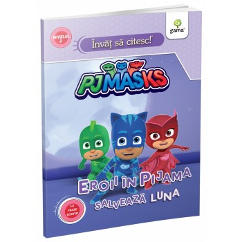 Eroii în pijama salvează Luna