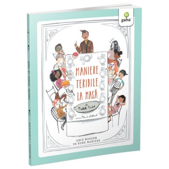 Maniere teribile la masă